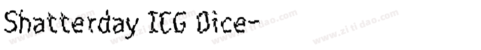 Shatterday ICG Dice字体转换